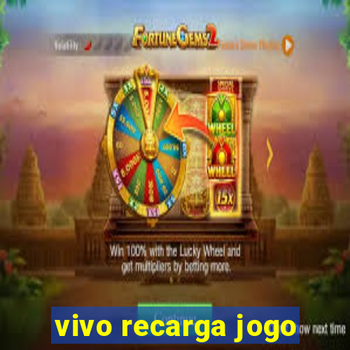 vivo recarga jogo